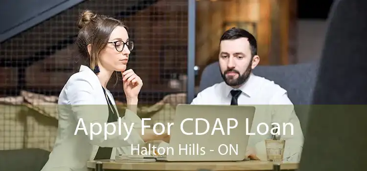 Apply For CDAP Loan Halton Hills - ON