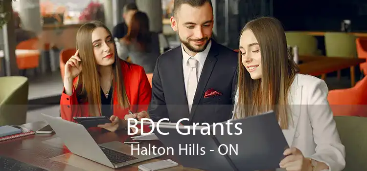 BDC Grants Halton Hills - ON